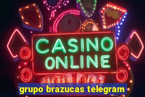 grupo brazucas telegram